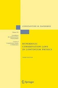 Hyperbolic Conservation Laws in Continuum Physics - Constantine M. Dafermos - E-Book
