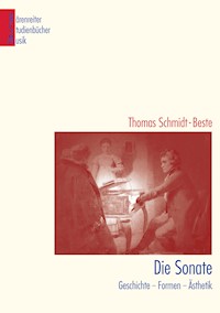 Die Sonate - Thomas Schmidt-Beste - E-Book