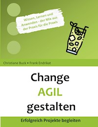Change Agil gestalten - Christiane Buck - E-Book