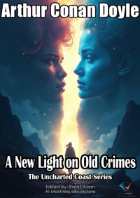 A New Light on Old Crimes - Arthur Conan Doyle - E-Book