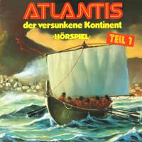 Atlantis der versunkene Kontinent, Folge 1 - Gerd von Haßler - Hörbuch