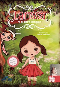 Larissa y el libro mágico - Sheylu - E-Book