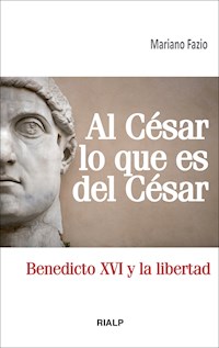 Al César lo que es del César - Mariano Fazio Fernández - E-Book