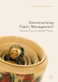Democratizing Public Management - Marta Struminska-Kutra - E-Book