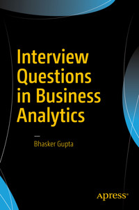 Interview Questions in Business Analytics - Bhasker Gupta - E-Book