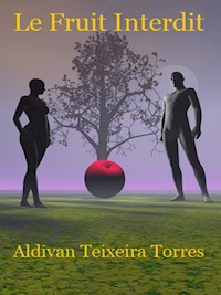 Le Fruit Interdit - aldivan teixeira torres - E-Book