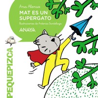 Mat es un supergato - Ana Alonso - E-Book