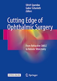 Cutting Edge of Ophthalmic Surgery - - E-Book