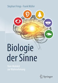 Biologie der Sinne - Stephan Frings - E-Book