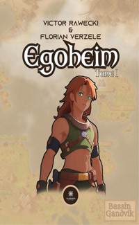 Egoheim - Tome 1 - Victor Rawecki - E-Book