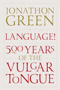 Language! - Jonathon Green - E-Book