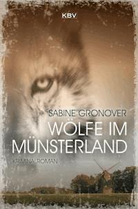 Wölfe im Münsterland - Sabine Gronover - E-Book