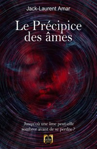 Le Précipice des âmes - Jack-Laurent Amar - E-Book