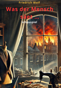 Was der Mensch säet … - Wolf Friedrich - E-Book