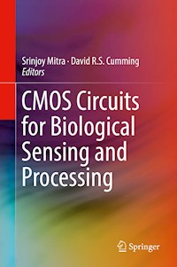 CMOS Circuits for Biological Sensing and Processing - - E-Book