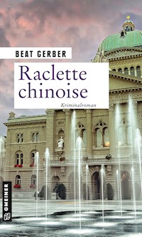 Raclette chinoise - Beat Gerber - E-Book