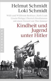 Kindheit und Jugend unter Hitler - Helmut Schmidt - E-Book