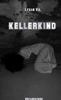 KELLERKIND - Lysan Vil - E-Book