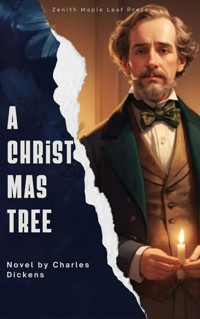 A Christmas Tree - Charles Dickens. - E-Book