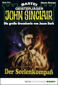 John Sinclair 1014 - Jason Dark - E-Book