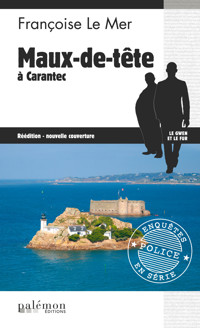 Maux-de-tête à Carantec - Françoise Le Mer - E-Book