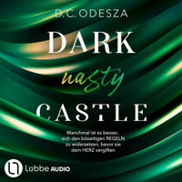 DARK nasty CASTLE - Dark Castle, Teil 5 (Ungekürzt) - D. C. Odesza - Hörbuch
