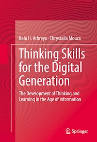 Thinking Skills for the Digital Generation - Balu H. Athreya - E-Book