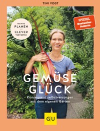 Gemüse-Glück - Tini Vogt - E-Book