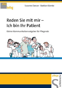 Reden Sie mit mir - Ich bin Ihr Patient - Susanne Danzer - E-Book