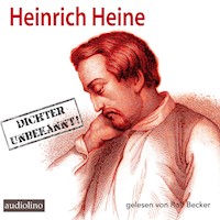 Heinrich Heine - Dichter Unbekannt - Heinrich Heine - Hörbuch