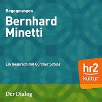 Der Dialog - Bernhard Minetti - Günther Schloz - Hörbuch