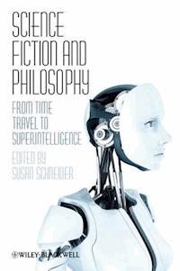 Science Fiction and Philosophy -  - E-Book