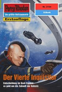 Perry Rhodan 2194: Der Vierte Inquisitor - Leo Lukas - E-Book