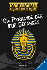 1000 Gefahren - Die Pyramide der 1000 Gefahren - Fabian Lenk - E-Book