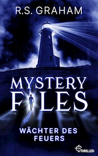 Mystery Files - Wächter des Feuers - R.S. GRAHAM - E-Book