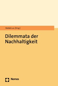 Dilemmata der Nachhaltigkeit -  - kostenlos E-Book