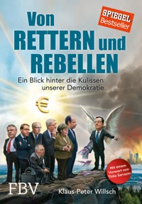 Von Rettern und Rebellen - Klaus-Peter Willsch - E-Book