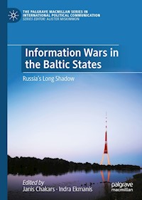 Information Wars in the Baltic States -  - E-Book