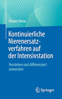 Kontinuierliche Nierenersatzverfahren auf der Intensivstation - Daniel Heise - E-Book