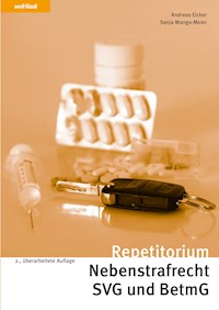 Repetitorium Nebenstrafrecht SVG und BetmG - Andreas Eicker - E-Book