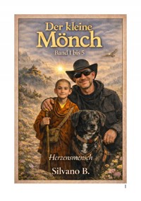 Der kleine Mönch - Band I bis V - Silvano B - E-Book