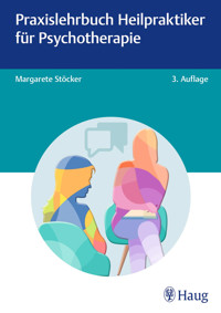 Praxislehrbuch Heilpraktiker für Psychotherapie - Margarete Stöcker - E-Book