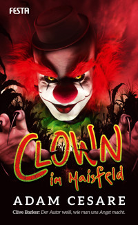 Clown im Maisfeld - Adam Cesare - E-Book