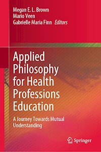 Applied Philosophy for Health Professions Education -  - E-Book