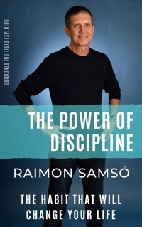 The Power of Discipline - Raimon Samsó - E-Book