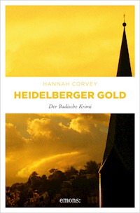 Heidelberger Gold - Hannah Corvey - E-Book
