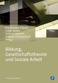 Bildung, Gesellschaftstheorie und Soziale Arbeit -  - E-Book