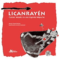 Licanrayén - Mireya Seguel Burgos - E-Book