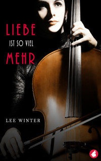 Liebe ist so viel mehr - Lee Winter - E-Book