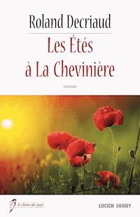 Les Étés à La Chevinière - Roland Decriaud - E-Book